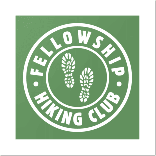 Fellowship Hiking Club Funny Hiker Dad Fathers Day Gift Idea For Nature Lovers Posters and Art